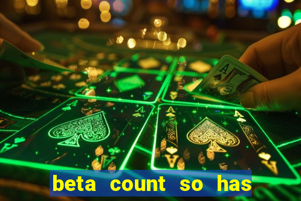 beta count so has changed pt br